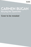 Burying the Typewriter : Childhood Under the Eye of the Secret Police-9781035096213