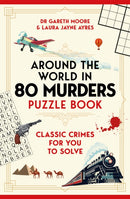 Around the World in 80 Murders Puzzle Book : Classic crimes for you to solve-9781035097357