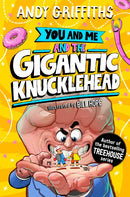 You and Me and the Gigantic Knucklehead