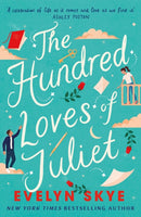 The Hundred Loves of Juliet : An epic reimagining of a legendary love story-9781035400362