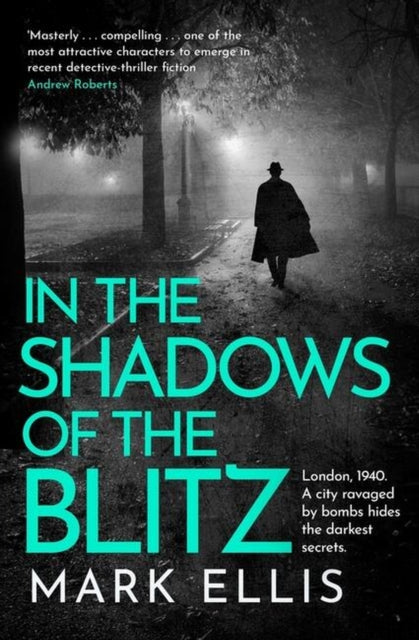 In the Shadows of the Blitz : An atmospheric World War 2 thriller-9781035400768
