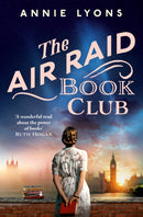The Air Raid Book Club : The most uplifting, heartwarming story of war, friendship and the love of books-9781035401024
