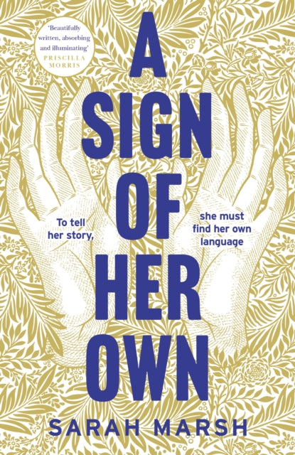 A Sign of Her Own : The vivid historical novel of a Deaf woman's role in the invention of the telephone-9781035401611