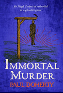 Immortal Murder (Hugh Corbett Mysteries, Book 25) : A ghoulish game of medieval murder and mayhem-9781035407361