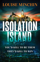 Isolation Island : The addictive debut thriller from award-winning broadcaster Louise Minchin-9781035407460