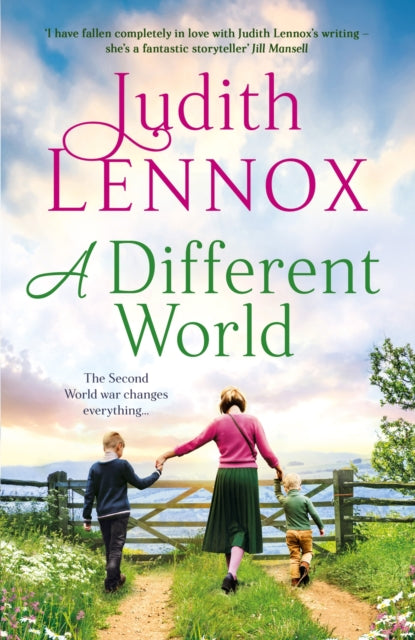 A Different World : A breathtaking novel exploring the highs and lows of family life during the Second World War and beyond-9781035408801