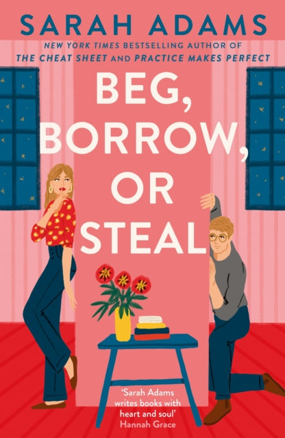 Beg, Borrow, or Steal : The new rivals-to-lovers romance by the author of the TikTok sensation, THE CHEAT SHEET-9781035409112