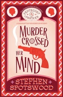 Murder Crossed Her Mind : Pentecost & Parker 4-9781035409501