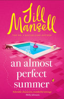 An Almost Perfect Summer : The brand new feel-good romantic read from the beloved bestselling author-9781035409990