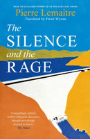The Silence and the Rage : The epic and compelling second novel in 'The Glorious Years' series-9781035412655