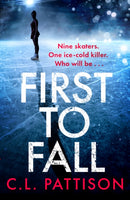 First to Fall : A chilling psychological thriller with a twist that will leave you breathless-9781035415519
