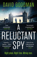 A Reluctant Spy : the award-winning spy thriller 'perfect for fans of Mick Herron' (THE SUN)-9781035416028