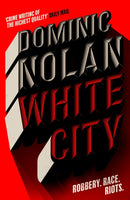 White City : 'The best crime novel I've read this year' THE TIMES-9781035416752