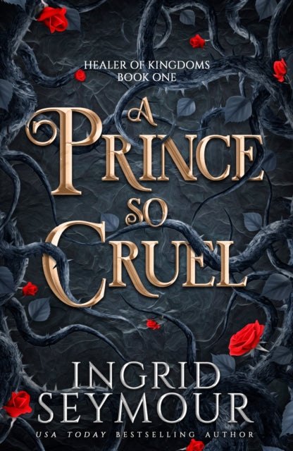 A Prince So Cruel : Book One in a sensational romantasy retelling of Beauty and the Beast that gets even steamier with every book!-9781035416998
