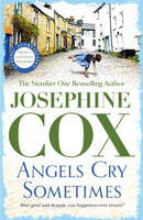 Angels Cry Sometimes : Her world is torn apart, but love prevails-9781035417261