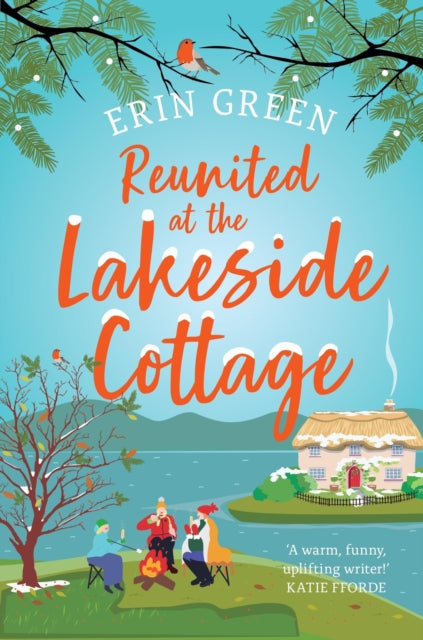 Reunited at the Lakeside Cottage : Escape with this heart-warming and uplifting story of love, life and hope!-9781035417698