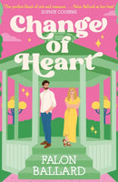 Change of Heart : Anything's possible with a change of heart in this charming new rom-com!-9781035417797