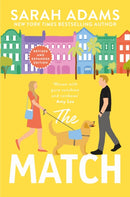 The Match : An EXTENDED edition rom-com from the author of the TikTok sensation THE CHEAT SHEET!-9781035419272