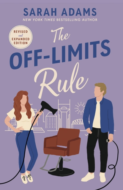 The Off-Limits Rule : An EXTENDED edition rom-com from the author of the TikTok sensation THE CHEAT SHEET!-9781035419326