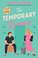The Temporary Roomie : An EXTENDED edition rom-com from the author of the TikTok sensation THE CHEAT SHEET!-9781035419340