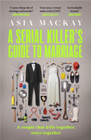 A Serial Killer's Guide to Marriage : Meet your new favourite darkly funny and relatable couple in the best thriller of 2025-9781035419661