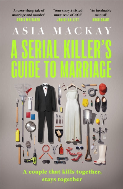 A Serial Killer's Guide to Marriage : Meet your new favourite darkly funny and relatable couple in the best thriller of 2025-9781035419661