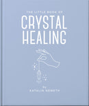 The Little Book of Crystal Healing-9781035419685
