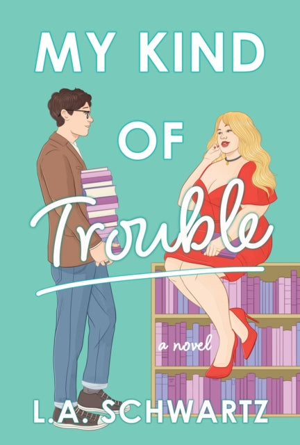 My Kind of Trouble : The perfect bookish, enemies-to-lovers rom-com-9781035420728