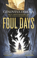 Foul Days : Book One of The Witch's Compendium of Monsters-9781035420995