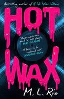 HOT WAX : An electric, rock and roll fuelled story of one band's rise to stardom and one women's quest for answers-9781035421169
