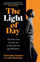 The Light of Day : The first man to come out at the dawn of gay liberation-9781035421527