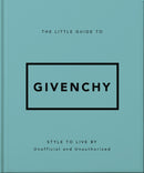 The Little Guide to Givenchy