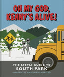 Oh my God, Kenny's alive!: The Little Guide to South Park-9781035423026