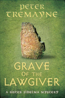 Grave of the Lawgiver : Sister Fidelma Mysteries Book 36-9781035423156