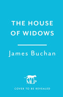 The House of Widows : A swashbuckling, epic tale of adventure: Volume 4 in The Family of William Neilson-9781035425563