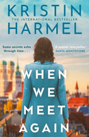 When We Meet Again : A sweeping and heart-breaking WW2 novel from a New York Times bestselling author-9781035426331