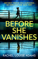 Before She Vanishes