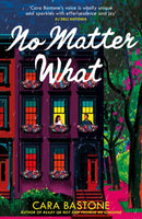 No Matter What : A truly heart-warming slow-burn romance from the author of READY OR NOT and PROMISE ME SUNSHINE!-9781035427413