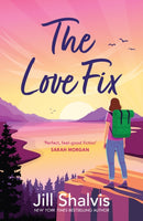 The Love Fix : The final book in the tender, romantic Sunrise Cover series!-9781035427970