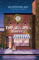 The Wizard's Bakery : A magical coming-of-age story like no other - for fans of Korean translated fiction-9781035428045
