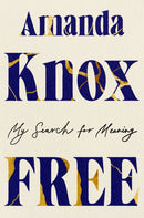 Free : My Search for Meaning-9781035428151