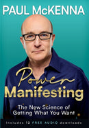 Power Manifesting : The New Science of Getting What You Want-9781035428298