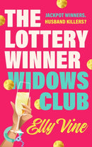 The Lottery Winner Widows Club : Don't miss the fabulously funny new crime novel sensation for spring 2026, perfect for fans of Bad Sisters-9781035428502