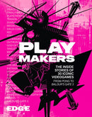 Playmakers : The Inside Stories of 30 Iconic Videogames, From Pong to Baldur's Gate 3-9781035429387