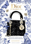 Dior in 50 Objects : The iconic fashion house through its finest creations-9781035430390