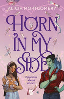 Horn in My Side : A new sweet and spicy, enemies-to-lovers monster romance perfect for fans of The Baby Dragon Cafe and Tusk Love!-9781035432127