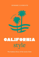 Little Book of California Style : The fashion story of the iconic state-9781035433056