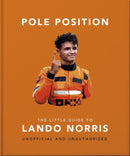 Pole Position: The Little Guide to Lando Norris-9781035433094