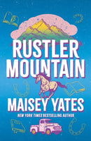 Rustler Mountain : A sweet and spicy, opposites attract cowboy romance perfect for fans of The Brave and The Reckless!-9781035434633