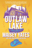 Outlaw Lake : A heartwarming, friends to lovers, small-town cowboy romance perfect for fans of Elsie Silver!-9781035434657